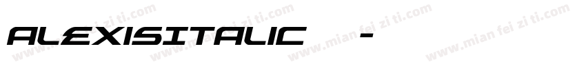 AlexisItalic 常规字体转换